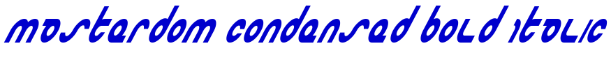 Masterdom Condensed Bold Italic 字体